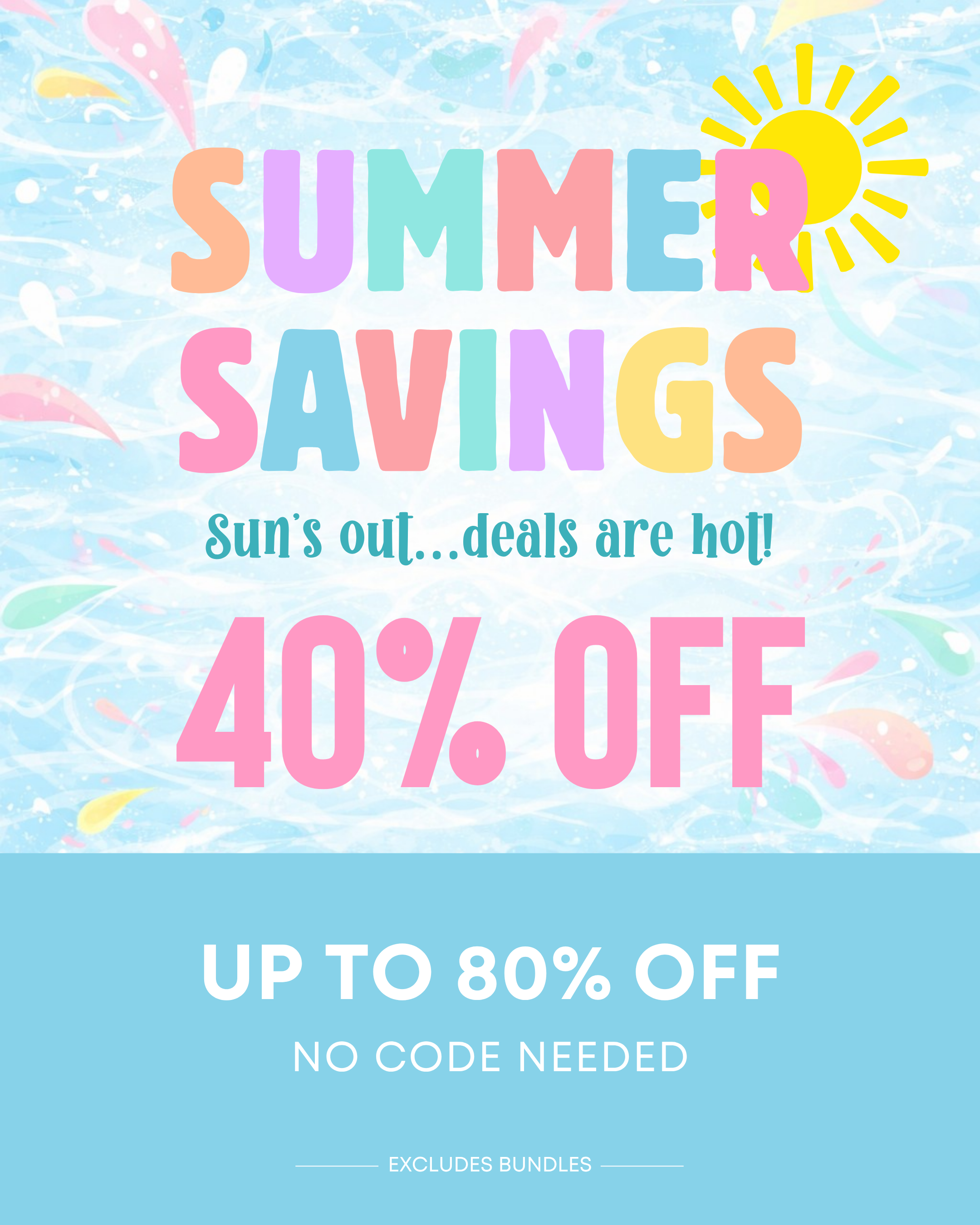 Summer savings advertisement with colorful text and a sun on a blue background