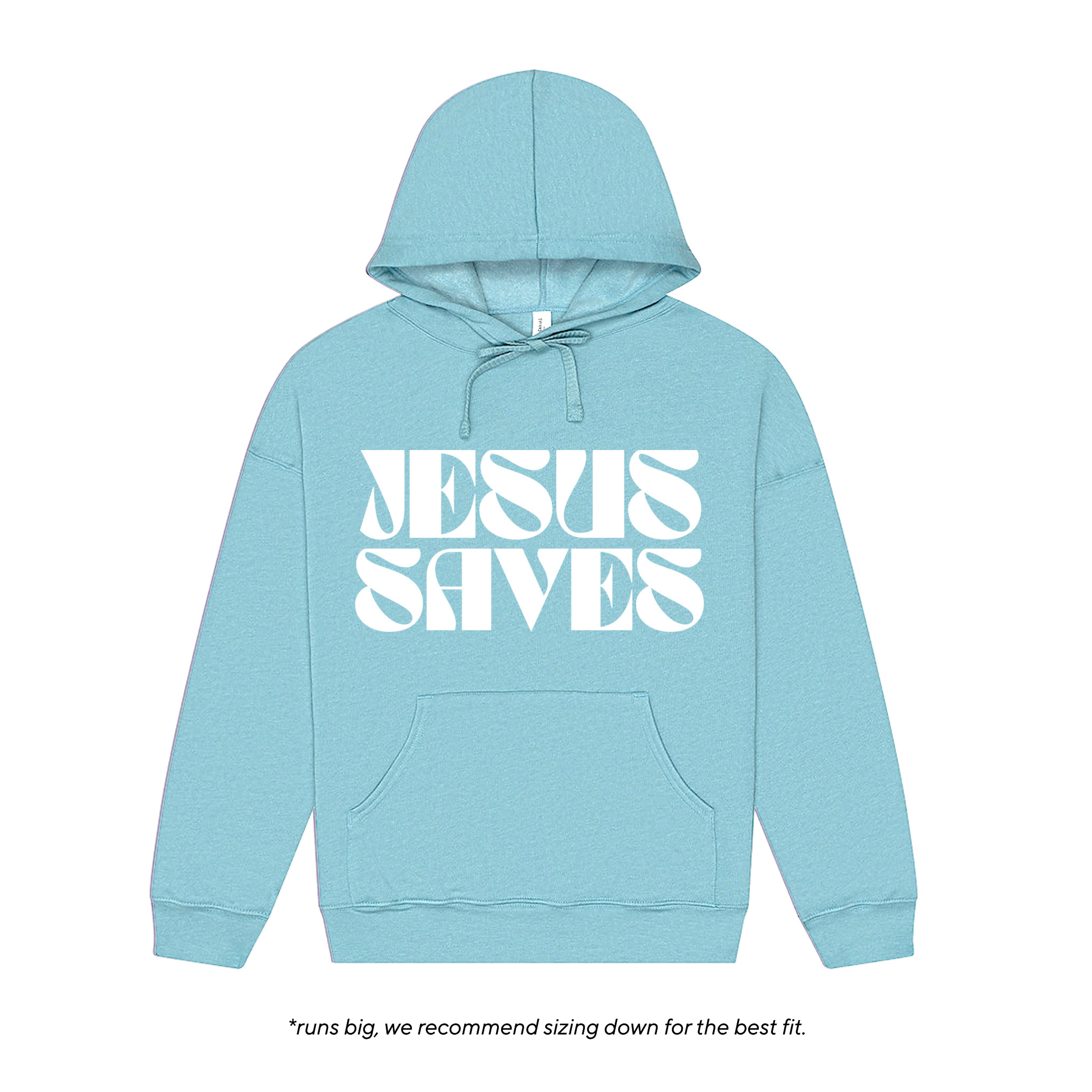 Jesus Saves Pre-Order Hoodie Sweatshirt