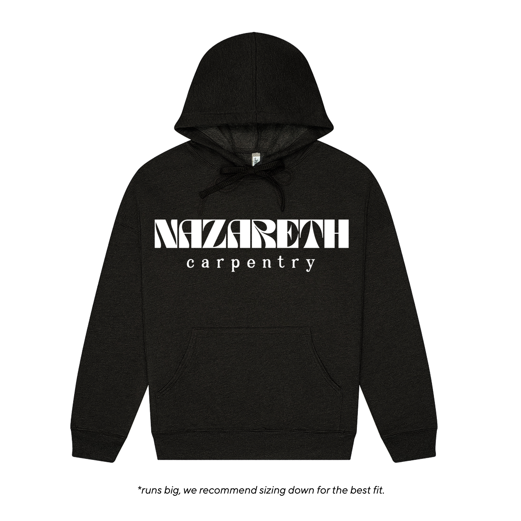 Nazareth Carpentry Pre-Order Hoodie Sweatshirt