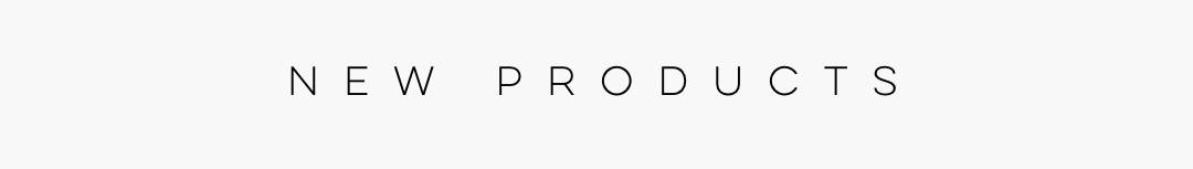 New products