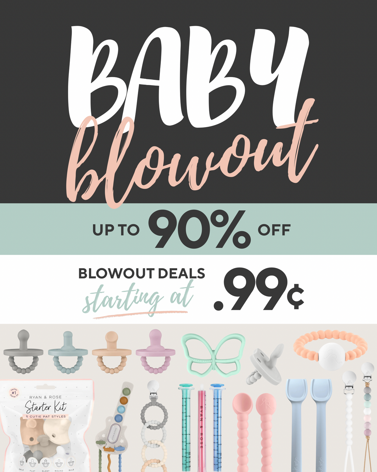 Promotional banner for a baby blowout sale, featuring large text reading 'BABY blowout' and 'UP TO 90% OFF' with 'BLOWOUT DEALS starting at .99¢'.