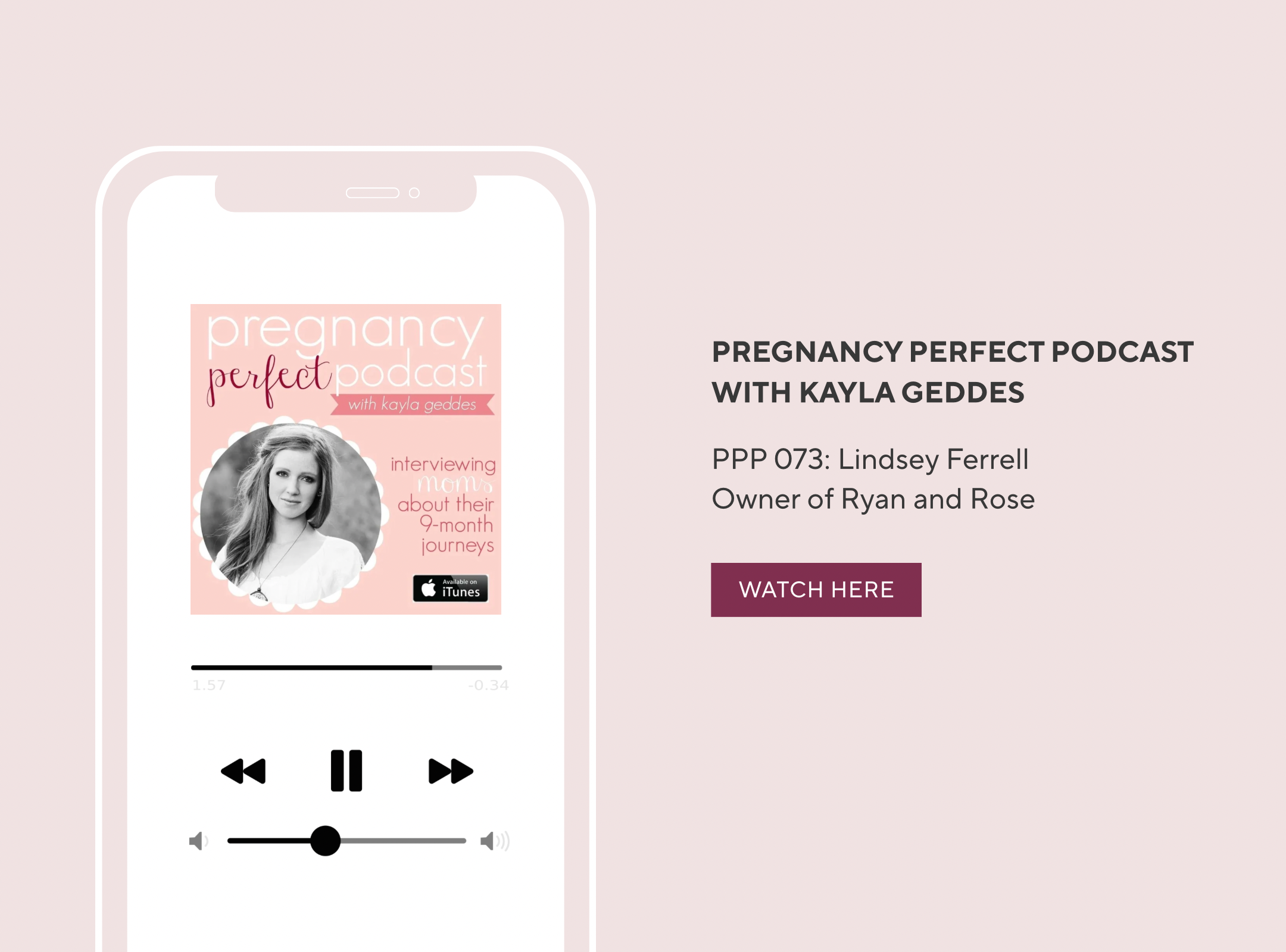 Phone screen displaying the Pregnancy Perfect Podcast with Kayla Geddes on a pink background