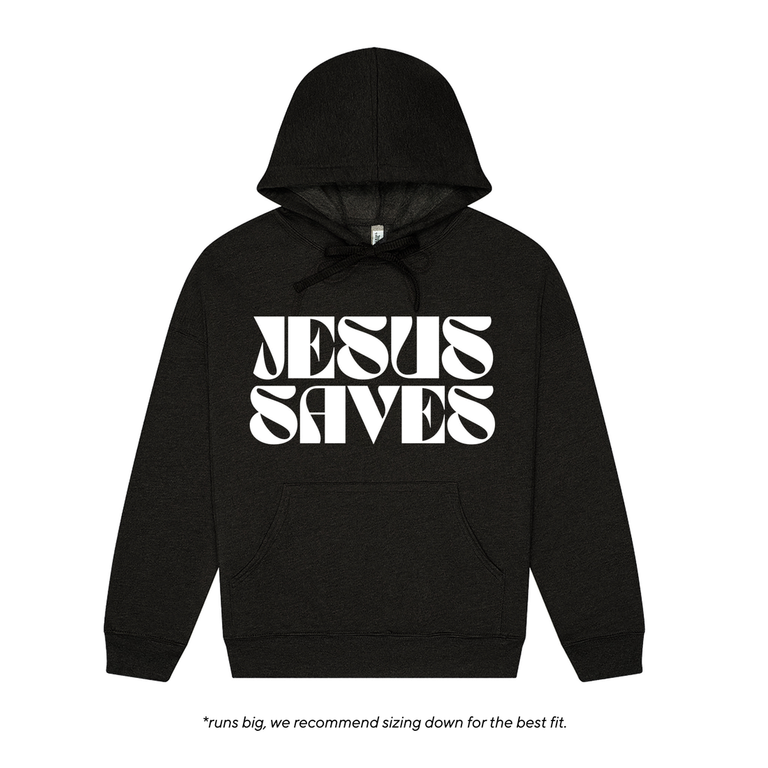 Jesus Saves Pre-Order Hoodie Sweatshirt
