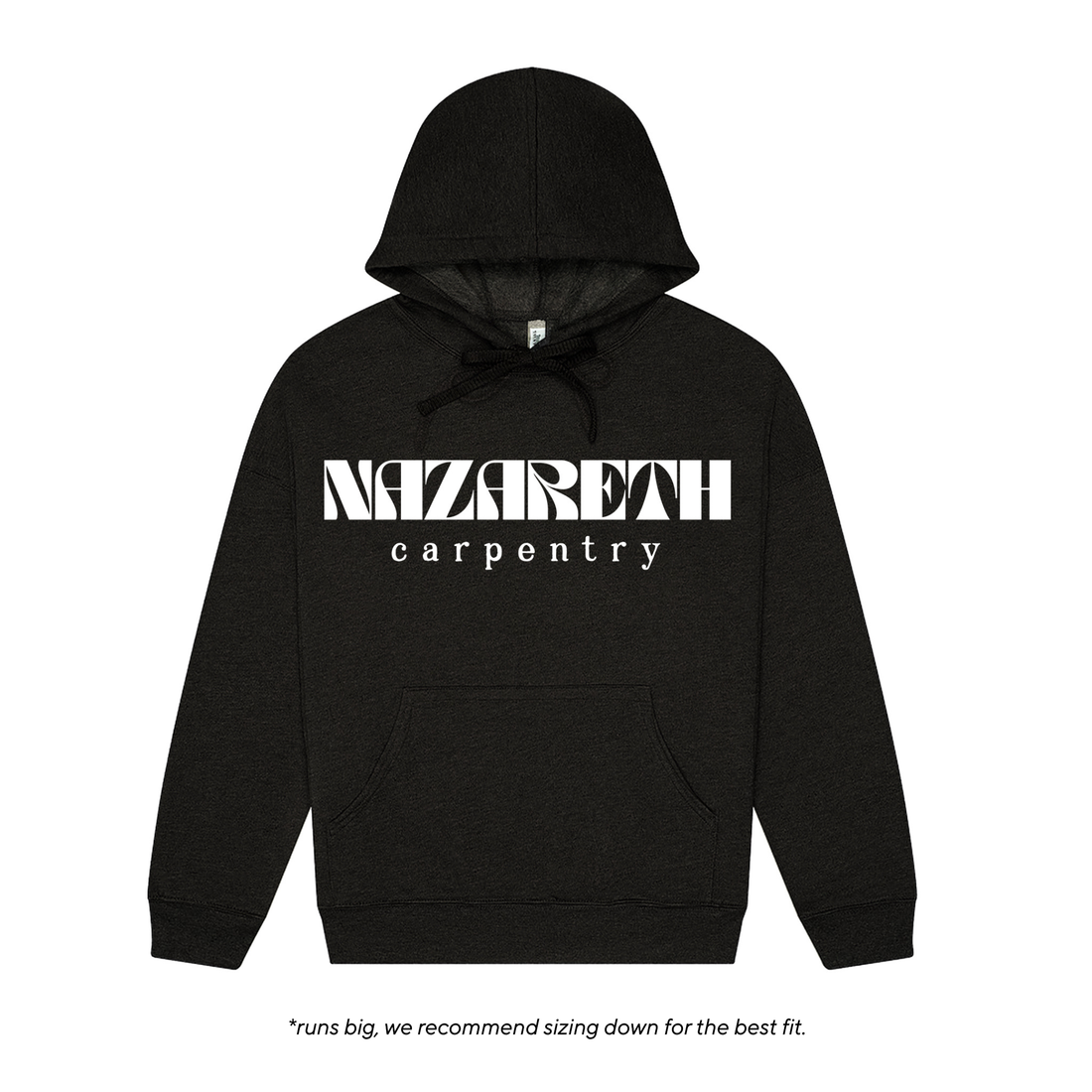 Nazareth Carpentry Pre-Order Hoodie Sweatshirt