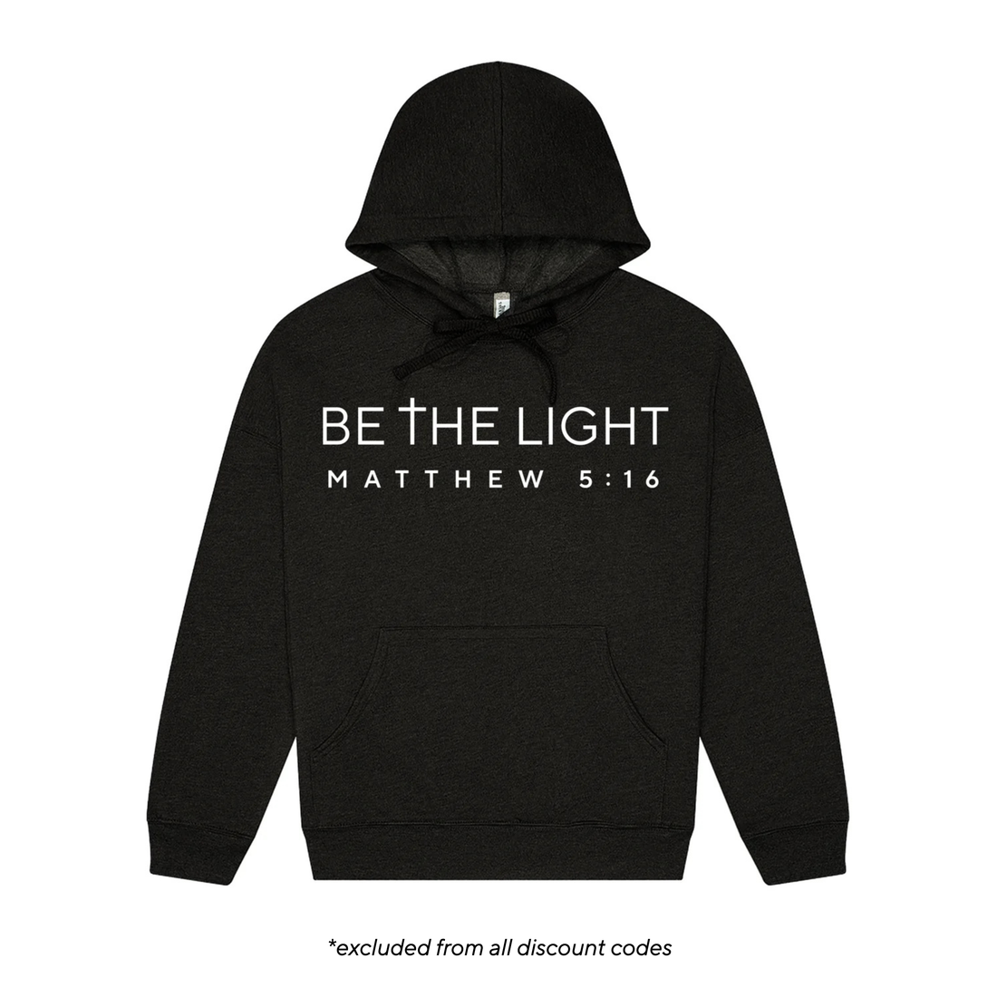Be The Light Hoodie Sweatshirt